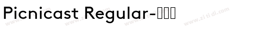 Picnicast Regular字体转换